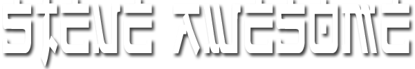 SteveAwesome.com SteveAwesome.com