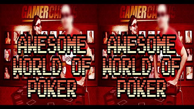 World of Poker With Special Fucking Guest Ashley (3D)